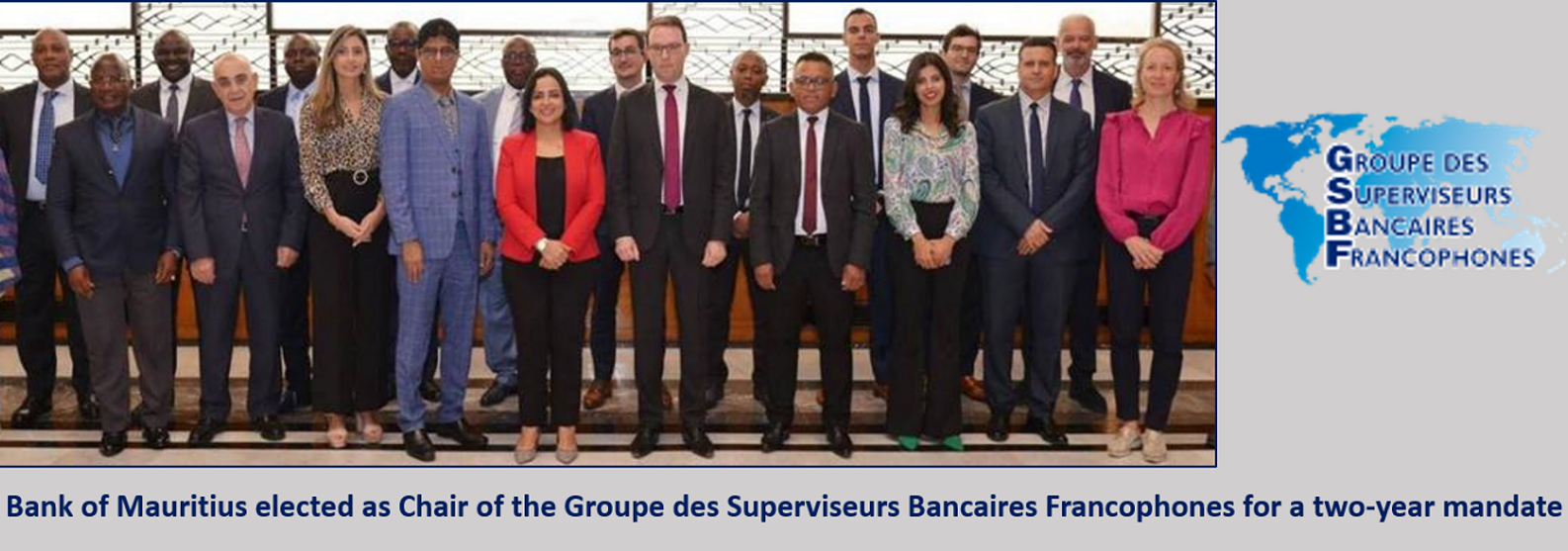 Communiqué de Presse: La Banque de Maurice élue à l’unanimité à la présidence du Groupe Des Superviseurs Bancaires Francophones pour un mandat de deux ans